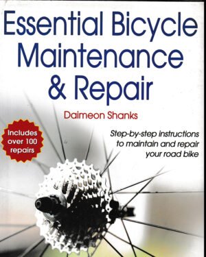 Essential Bicycle Maintenance & Repair