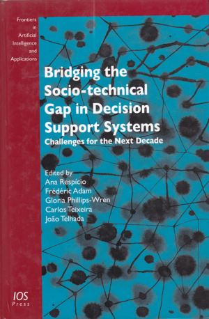 Bridging the Socio-Technical Gap in Decision Support Systems: