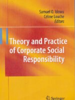 Theory and practice of corporate social responsibility