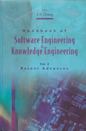 Handbook Of Software Engineering And Knowledge Engineering