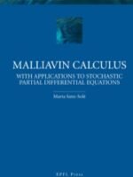 Malliavin Calculus with Applications to Stochastic