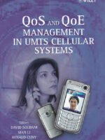 QoS and QoE Management in UMTS Cellular Systems