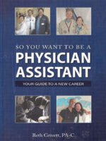 So You Want to Be a Physician Assistant Publisher
