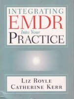 Integrating EMDR Into Your Practice