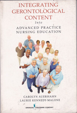 Integrating Gerontological Content Into Advanced Practice Nursing Education