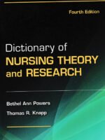 Dictionary of Nursing Theory and Research