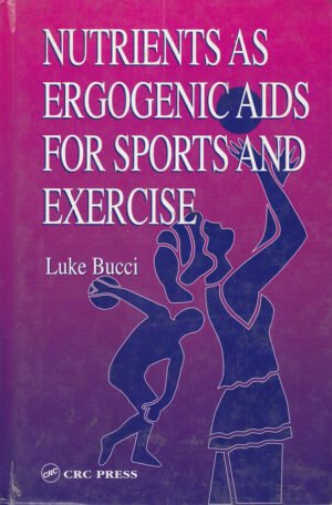 Nutrients as Ergogenic Aids for Sports and Exercise