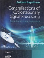 Generalizations of Cyclostationary Signal Processing