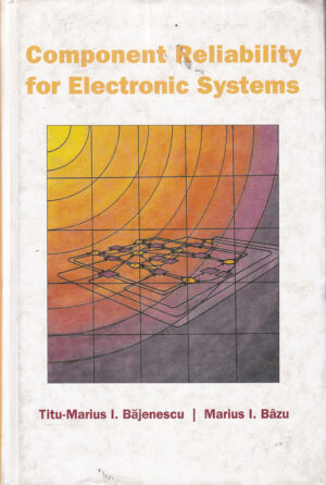 Component Reliability for Electronic Systems