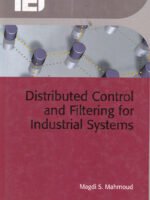 Distributed Control and Filtering for Industrial Systems