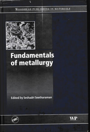 Fundamentals of Metallurgy