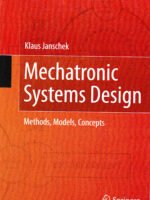 Mechatronic Systems Design: