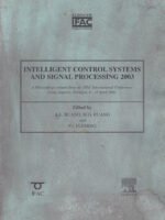 Intelligent Control Systems and Signal Processing 2003