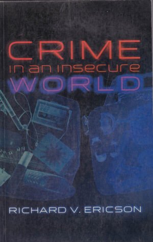 Crime in an Insecure World