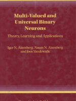 Multi-Valued and Universal Binary Neurons