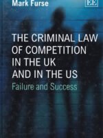 The Criminal Law of Competition in the UK and in the US