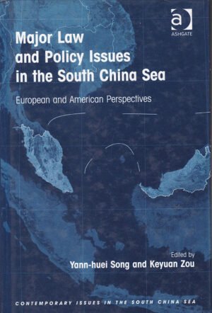 Major Law and Policy Issues in the South China Sea