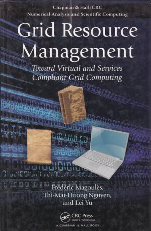 GRID RESOURCE MANAGEMENT