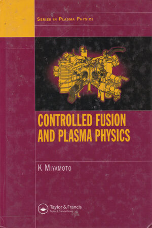 Controlled Fusion And Plasma Physics