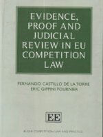 Evidence, Proof and Judicial Review in EU Competition Law