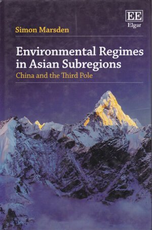 Environmental Regimes in Asian Subregions