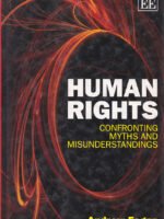 Human Rights: Confronting Myths and Misunderstandings