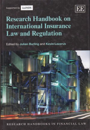 Research Handbook on International Insurance Law and Regulation