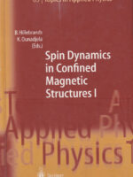 Spin Dynamics in Confined Magnetic Structures I