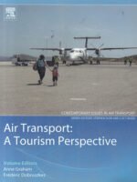 Air Transport : A Tourism Perspective by Anne Graham
