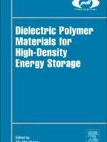 Dielectric Polymer Materials for High-Density Energy Storage