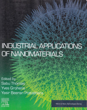 Industrial Applications of Nanomaterials