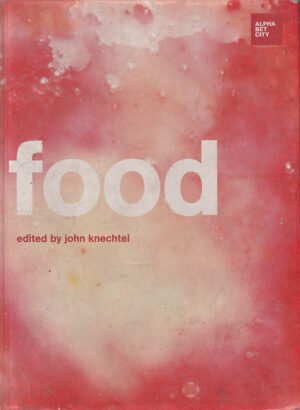 Food: Alphabet City Magazine 12