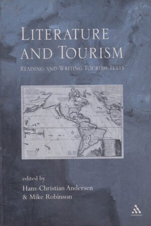 Literature and Tourism by Mike Robinson