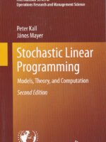 Stochastic Linear Programming by Peter Kall