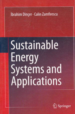 Sustainable Energy System and Applications by İbrahim