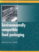 Environmentally Compatible Food Packaging