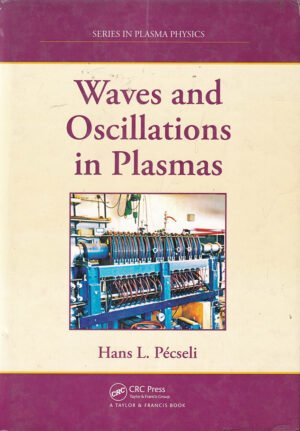 Waves and Oscillations in Plasmas