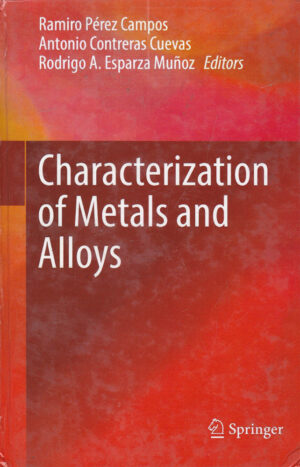 Characterization of Metals and Alloys