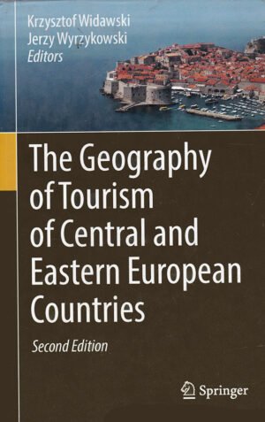 The Geography of Tourism of Central and Eastern European Countries By Krzysztof