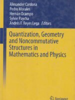 Quantization, Geometry and Noncommutative Structures