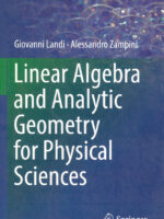 Linear Algebra and Analytic Geometry for Physical Sciences