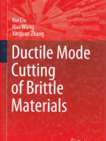 Ductile Mode Cutting of Brittle Materials