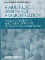 A Multi-locus Analysis of Arabic Negation