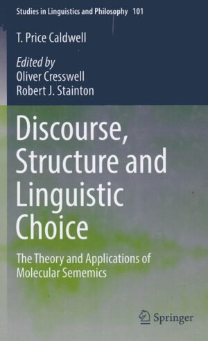 Discourse, Structure and Linguistic Choice