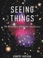 Seeing Things: The Philosophy