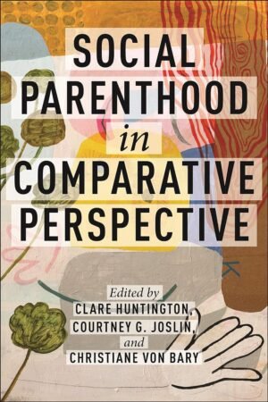 Social Parenthood in Comparative