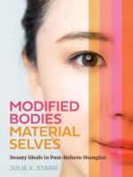 Modified Bodies: Modified Bodies, Material Selves
