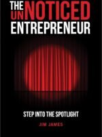 The UnNoticed Entrepreneur The UnNoticed Entrepreneur, Book 1