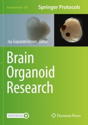 Brain Organoid Research by Gopalakrishnan