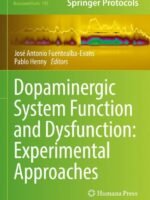 Dopaminergic System Function and Dysfunction: Experimental Approaches by Fuentealba-Evans